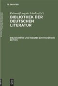 Cover: Bibliographie und Register zur Mikrofiche-Edition - De Gruyter Saur