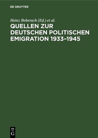 Bild: Quellen zur deutschen politischen Emigration 1933-1945 - De Gruyter Saur
