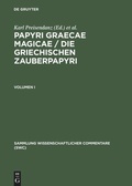 Cover: Papyri Graecae magicae / Die griechischen Zauberpapyri. Band I - De Gruyter