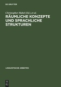 Cover: R&auml;umliche Konzepte und sprachliche Strukturen - De Gruyter