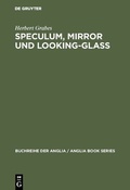 Cover: Speculum, Mirror und Looking-Glass - De Gruyter