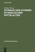 Cover: Hymnar und Hymnen im englischen Mittelalter - De Gruyter
