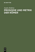 Cover: Prosodie und Metrik der R&ouml;mer - De Gruyter