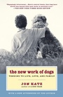 Cover: The New Work of Dogs - Random House USA Inc