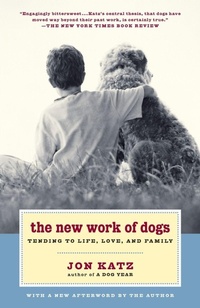 Enlarge image Cover: The New Work of Dogs - Random House USA Inc