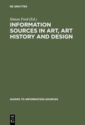 Cover: Information Sources in Art, Art History and Design - De Gruyter Saur