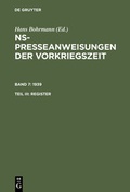 Cover: NS-Presseanweisungen der Vorkriegszeit / 1939. Register - De Gruyter