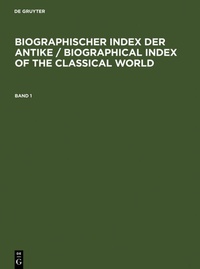 Abbildung von: Biographischer Index der Antike - De Gruyter Saur