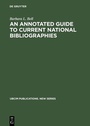 Cover: An Annotated Guide to Current National Bibliographies - De Gruyter Saur
