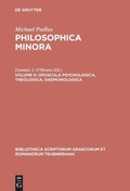 Cover: Opuscula psychologica, theologica, daemonologica - De Gruyter