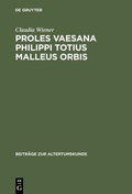 Cover: Proles vaesana Philippi totius malleus orbis - De Gruyter