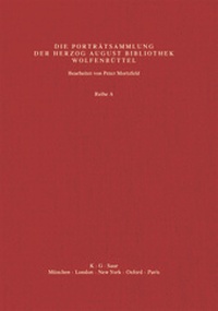 Abbildung von: Katalog der Graphischen Porträts in der Herzog August Bibliothek... / Supplement 4: Abbildungen - De Gruyter Saur