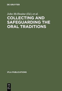 Abbildung von: Collecting and Safeguarding the Oral Traditions - De Gruyter Saur