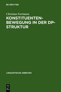 Cover: Konstituentenbewegung in der DP-Struktur - De Gruyter