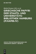 Cover: Griechische Papyri der Staats- und Universit&auml;tsbibliothek Hamburg (P.Hamb.IV) - De Gruyter
