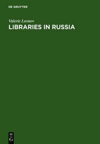 Bild vergrößern Bild: Libraries in Russia - De Gruyter