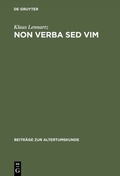 Cover: Non verba sed vim - De Gruyter