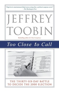 Enlarge image Cover: Too Close to Call - Random House USA Inc
