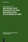 Bild: Beitr&auml;ge zur Geschichte der Bayerischen Staatsbibliothek - De Gruyter