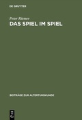 Cover: Das Spiel im Spiel - De Gruyter