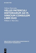 Cover: Vellei Paterculi historiarum ad M. Vinicium consulem libri duo - De Gruyter