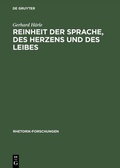Cover: Reinheit der Sprache, des Herzens und des Leibes - De Gruyter