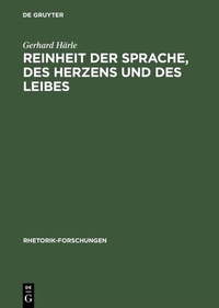 Abbildung von: Reinheit der Sprache, des Herzens und des Leibes - De Gruyter