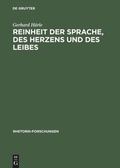 Cover: Reinheit der Sprache, des Herzens und des Leibes - De Gruyter