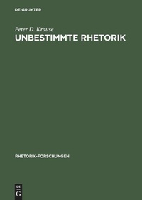 Enlarge image Cover: Unbestimmte Rhetorik - De Gruyter