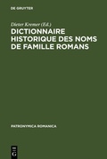 Cover: Dictionnaire historique des noms de famille romans - De Gruyter
