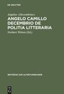 Bild: Angelo Camillo Decembrio De politia litteraria - De Gruyter