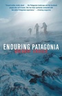 Cover: Enduring Patagonia - Random House USA Inc