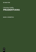 Cover: Christian Gnilka: Prudentiana / Exegetica - De Gruyter