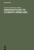 Cover: Onomasticon to Cicero's Speeches - De Gruyter