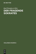 Cover: Der fragende Sokrates - De Gruyter