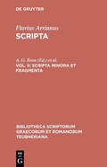 Cover: Flavius Arrianus: Scripta / Scripta minora et fragmenta - De Gruyter