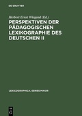 Cover: Perspektiven der p&auml;dagogischen Lexikographie des Deutschen II - De Gruyter