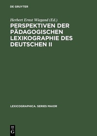 Abbildung von: Perspektiven der pädagogischen Lexikographie des Deutschen II - De Gruyter