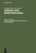 Cover: Schriften der Sch&uuml;ler- und Studentenzeit - De Gruyter
