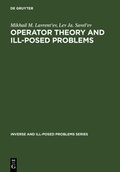 Cover: Operator Theory and Ill-Posed Problems - VSP International Science Publishers