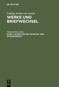 Cover: Schriften der Sch&uuml;ler- und Studentenzeit - De Gruyter