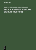 Cover: Paul Cassirer Verlag Berlin 1898-1933 - De Gruyter Saur