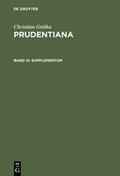 Cover: Christian Gnilka: Prudentiana / Supplementum - De Gruyter
