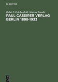 Cover: Paul Cassirer Verlag Berlin 1898-1933 - De Gruyter Saur