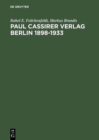 Abbildung von: Paul Cassirer Verlag Berlin 1898-1933 - De Gruyter Saur