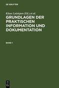 Cover: Grundlagen der praktischen Information und Dokumentation - De Gruyter