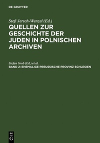 Abbildung von: Ehemalige preußische Provinz Schlesien - De Gruyter Saur