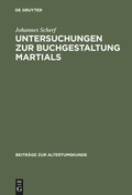 Cover: Untersuchungen zur Buchgestaltung Martials - De Gruyter