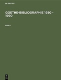 Cover: Goethe-Bibliographie 1950 - 1990 - De Gruyter Saur