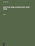 Cover: Goethe-Bibliographie 1950 - 1990 - De Gruyter Saur